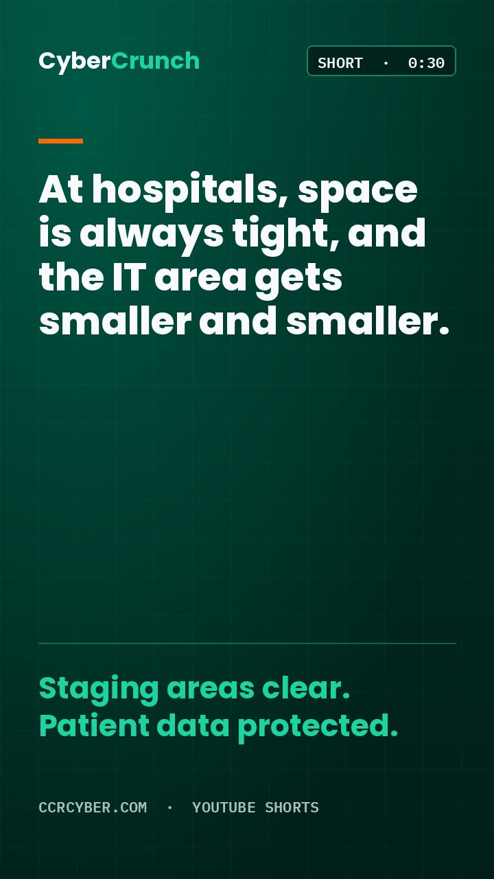 Poster for the CyberCrunch Short: How hospitals keep IT staging areas clear